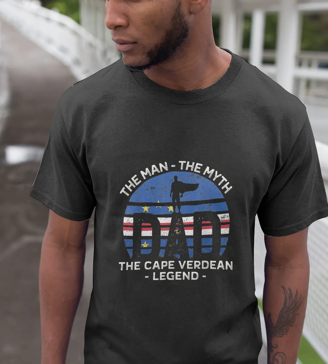 1sttheworld T-Shirt - Dad The Man The Myth The Cape Verdean Legend T-Shirt Black A35