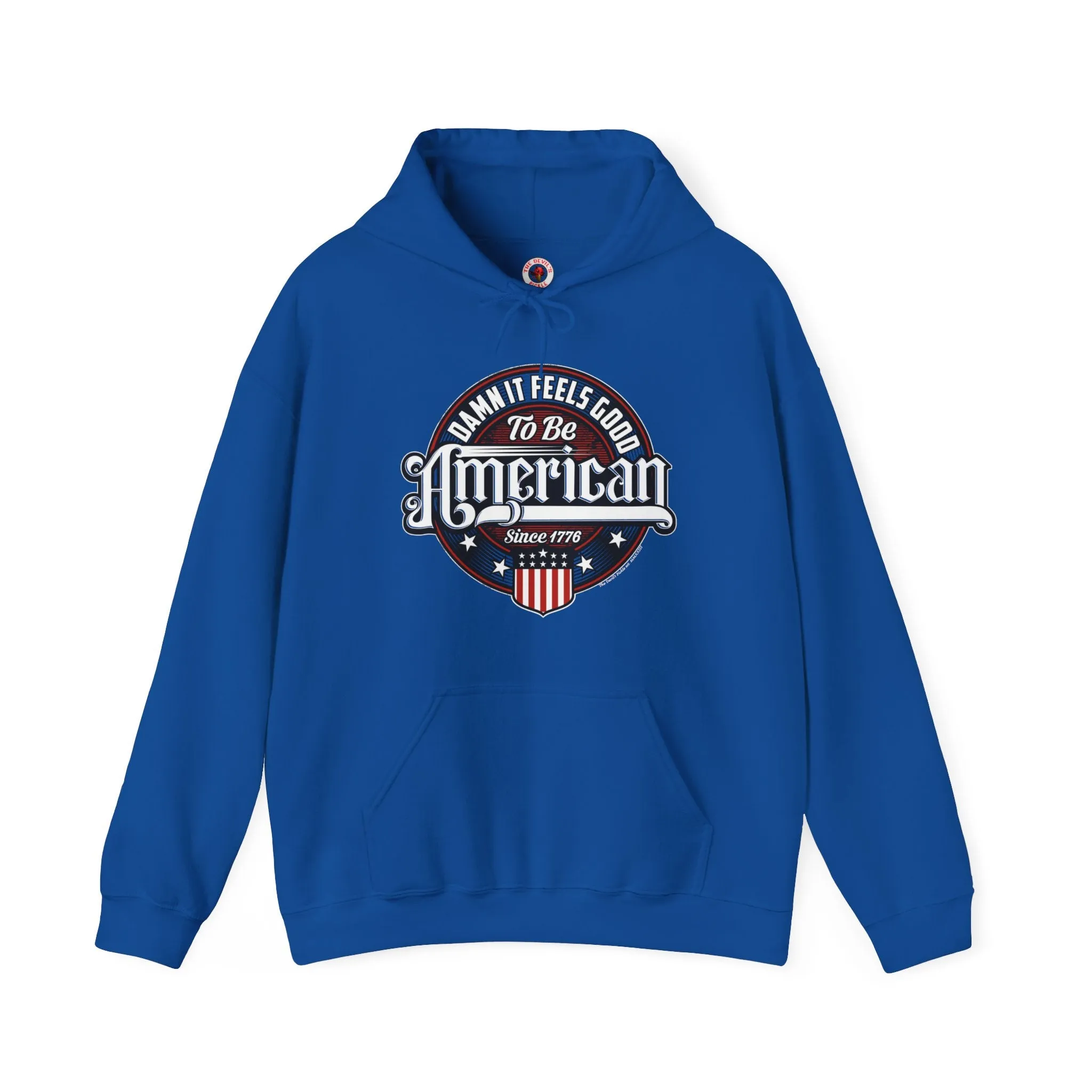 Damn it Feels Good To Be American Hooded Sweatshirt